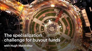 Stuck in the Middle The Specialization Challenge for Private Equity Funds [upl. by Anirt]