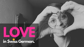 10 Ways to Say I Love You in Swiss German ❤️‍🔥 [upl. by Ryter]