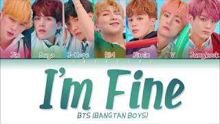 BTS 방탄소년단  Im Fine Color Coded Lyrics EngRomHan가사 [upl. by Eeldivad731]