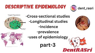 Descriptive epidemiology part3 crosssectional studieslongitudinal studiesincidenceprevalence [upl. by Seilenna117]