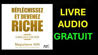 Livre Audio Gratuit  Réfléchissez et devenez riche de Napoleon Hill [upl. by Ewolram531]