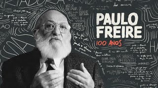 Paulo Freire 100 anos  Documentário [upl. by Raffarty]