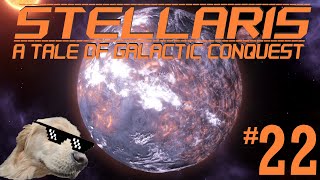 Lets Play Stellaris A Tale of Galactic Conquest ep 22 A More Finely Tuned Machine [upl. by Anwahsak]