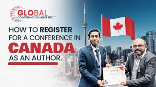 How to Register for International Conference in Canada as an Author  Full Registration Process [upl. by Ursi]