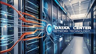 What is Data Center Network Technology Unveiling the Backbone of the Digital World [upl. by Idnyc84]