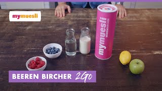 mymuesli  Bircher 2go – Einfaches Rezept zum Mitnehmen [upl. by Spiegleman397]