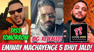 Emiway Machayenge 5 Coming Very Soon Track On Sidhu Mossewala Diss For Badshah Tomorrow Raftaar [upl. by Connors149]