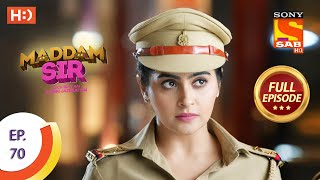 Maddam Sir  Ep 70  Full Episode  16th September 2020 [upl. by Perrin]