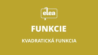 Lineárna a kvadratická funkcia v absolútnej hodnote  Elea Nauč sa matiku [upl. by Nnylarej]