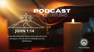 DAILY BIBLE PODCAST VERSES JOHN 114 [upl. by Deaner]