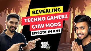 Revealed Techno Gamerz GTA 5 Episode 4 amp 5 Mods  TechnoGamerzOfficial [upl. by Jonell]