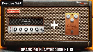 Positive Grid Spark 40 Part 12  GE ODS Klon Patch Playthrough [upl. by Murry305]