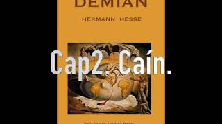 Demian de Hermann Hesse Capítulo 2 Caín [upl. by Htidra491]