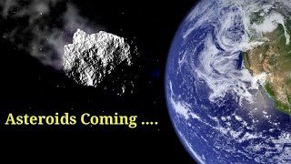 Four Asteroids Coming Close to Earth in 2 days [upl. by Danita647]