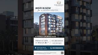 3 BHK readytomovein apartments at Pearl Heritage Vile Parle E starting at ₹35 Cr [upl. by Allyce]