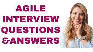 ❤️ Top 25 Agile Interview Questions and Answers step by step guide 100  free [upl. by Cline]