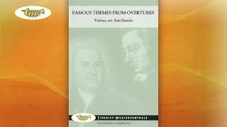 Famous Themes From Overtures  Concert Band  Daniels  Tierolff [upl. by Pangaro]