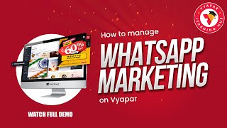 How to do WhatsApp Marketing II whatsapp marketing tutorial II Desktop II Vyapar App [upl. by Yelrehs]