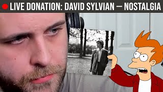 🔴LIVE REACTION David Sylvian — Nostalgia [upl. by Ivets]