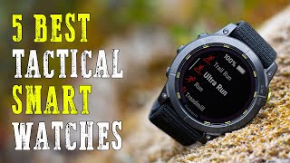 Top 5 Best Tactical Smartwatches 2024 [upl. by Gingras]