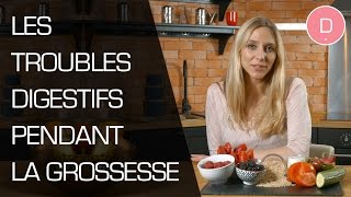 Question Nutrition  Les troubles digestifs pendant la grossesse [upl. by Annekam]