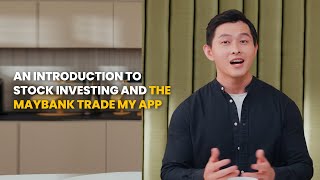 An Introduction to Stock Investing and the Maybank Trade MY app [upl. by Christoper]