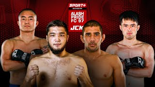 ALASH PRIDE FC 97  JCK  ТІКЕЛЕЙ ЭФИР  LIVE  现场直播 [upl. by Rebane]