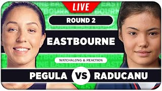 PEGULA vs RADUCANU • WTA Eastbourne 2024 • LIVE Tennis Watchalong Stream [upl. by Otrebliw595]