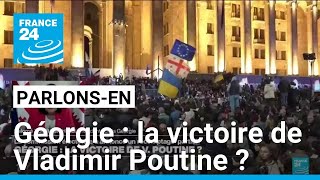 Géorgie  la victoire de V Poutine  Parlonsen avec S Zourabichvili M Mendras G Javakhishvili [upl. by Lange]