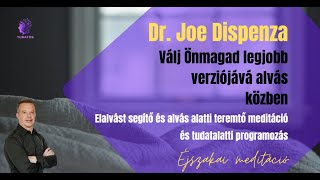 Dr Joe Dispenza  Éjszakai meditáció [upl. by Novyaj]