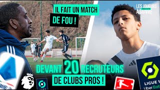 Ce joueur fait UN MATCH DE FOU devant les recruteurs de Clubs Pros au showcase de TONSSER [upl. by Ocsecnarf]