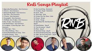 NonStop Pinoy RnB Songs Playlist Kris Lawrence Thor BuDaKhel and Jay R [upl. by Garbe577]