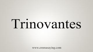 How To Say Trinovantes [upl. by Claudius]