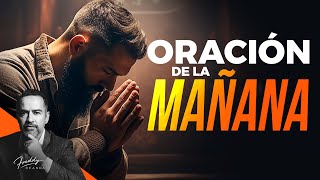 🙏Oración de la mañana☀️  FreddyDeAnda [upl. by Gerrilee]