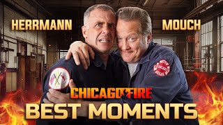 Chicago Fire Mouch and Herrmanns Best Moments [upl. by Kcirdnekal]