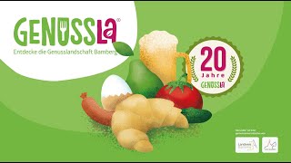 20 Jahre Genusslandschaft Bamberg quotGenusslaquot [upl. by Sesylu]