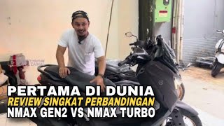 REVIEW SINGKAT PERBEDAAN NMAX GEN 2 VS NMAX TURBO [upl. by Radley]