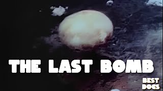 The Last Bomb 1945 [upl. by Ming]