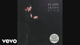 Ricardo Arjona  Dime Que No En Vivo Cover Audio [upl. by Swan]