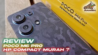 REVIEW POCO M6 PRO LAYAK DISEBUT HP COMPACT MURAH RAMEN [upl. by Rehpotsirh850]