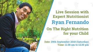 Nutrition for Kids with Celebrity Nutritionist Ryan Fernando [upl. by Ntsud]