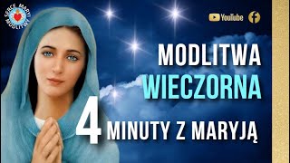 KRÓTKA MODLITWA WIECZORNA ⭐️🙏⭐️ 4 MINUTY Z MARYJĄ PRZED SNEM [upl. by Airdnola]