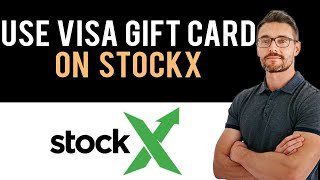 ✅ How to Use Visa Gift Card on Stockx Full Guide [upl. by Andeee193]