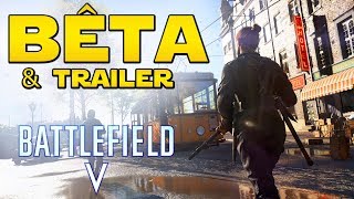 BÊTA OUVERTE Infos Dates amp Contenu amp TRAILER RTX  Battlefield 5 [upl. by Nalat785]