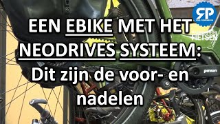 EEN EBIKE MET HET NEODRIVES SYSTEEM Dit zijn de voor en nadelen [upl. by Drusus395]