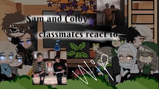 Sam and Colbys classmates react toWip05no ships [upl. by Sharl]