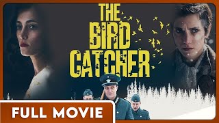 The Bird Catcher FULL MOVIE 1080p  Drama Thriller War [upl. by Maighdiln]