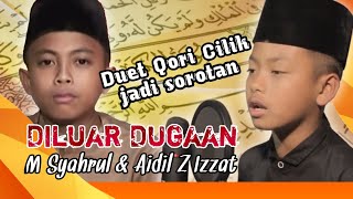 MERINDING❗SUARA MERDU QORI CILIK MUHAMMAD SYAHRUL DAN AIDIL ZAKATUL IZZAT [upl. by Azmuh]