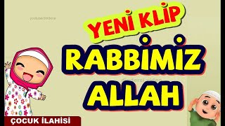 rabbimiz Allahçocuk ilahisi [upl. by Alwin976]