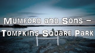 Mumford and Sons  Tompkins Square Park Acoustic CoverLyricsKaraoke [upl. by Eirased]